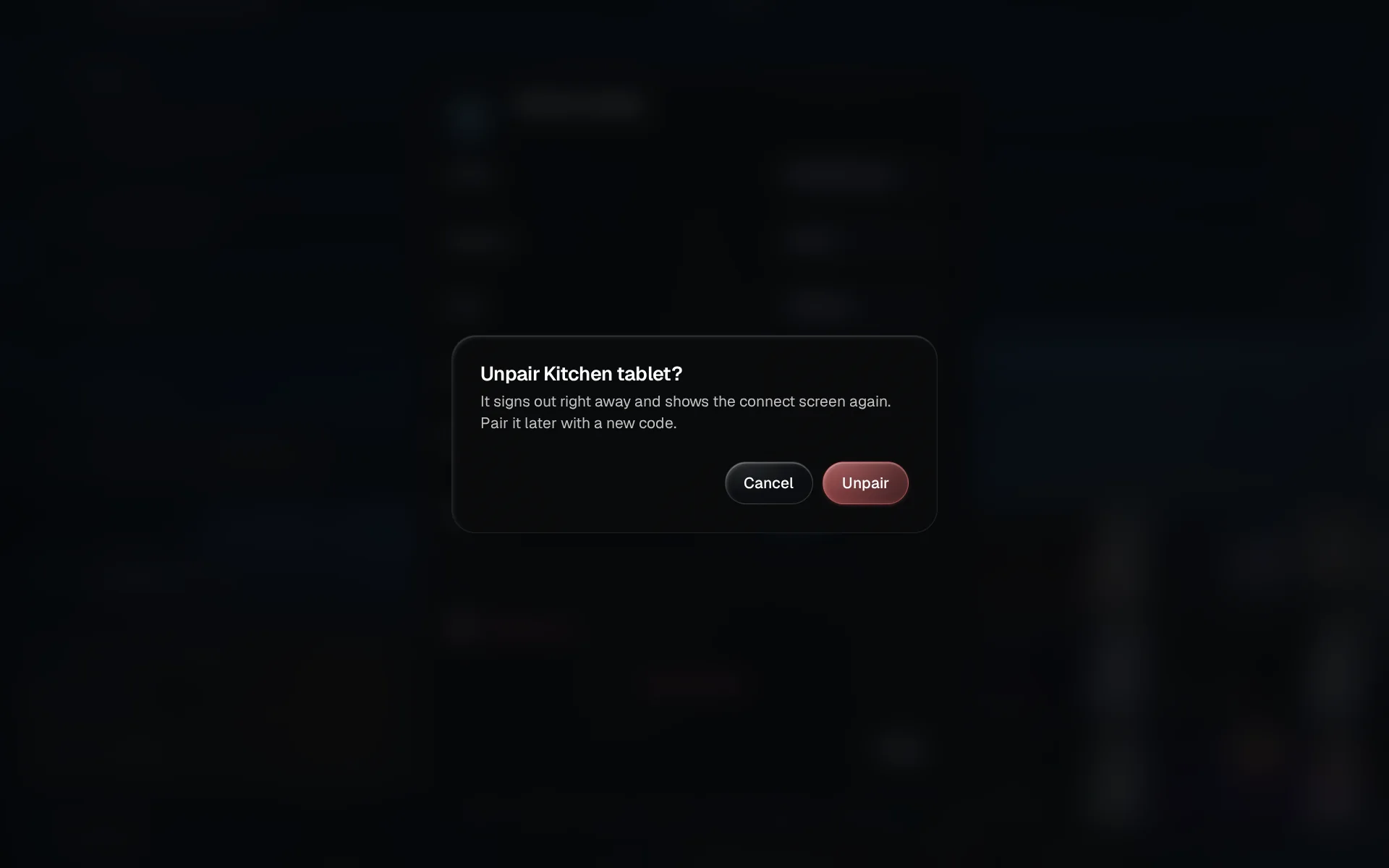 A confirmation titled Unpair Kitchen tablet, saying it signs out right away and shows the connect screen again, with the Unpair button highlighted